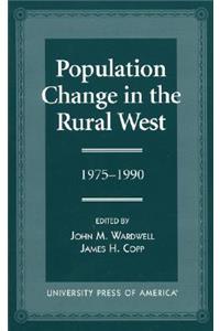 Population Change in the Rural West, 1975-1990