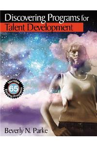 Discovering Programs for Talent Development