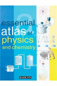 Essential Atlas of Physics and Chemistry