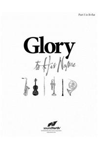 Glory To His Name