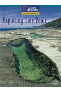 Windows on Literacy Fluent Plus (Science: Life Science): Exploring Tide Pools