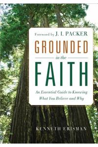 Grounded in the Faith