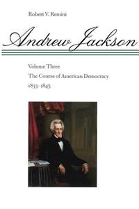 Course of American Democracy, 1833-1845