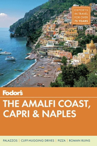 Fodor's the Amalfi Coast, Capri & Naples