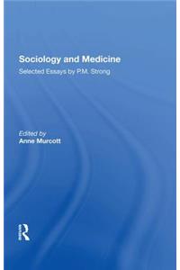 Sociology and Medicine