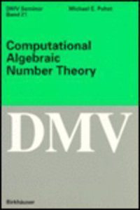 Computational Algebraic Number Theory