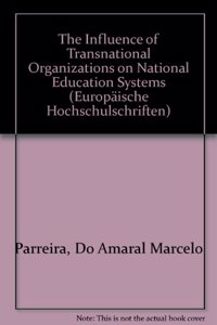 Influence of Transnational Organizations on National Education Systems