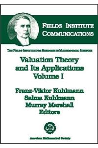 Valuation Theory and Its Applications