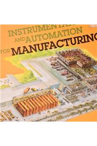 Instrumentation & Automation for Manufacturing