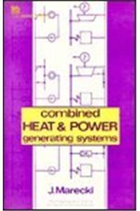 Combined Heat and Power Generating Systems