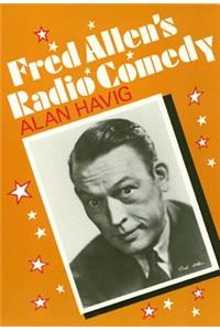 Fred Allen's Radio Comedy