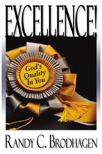 Excellence!: God's Quality in You