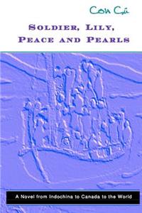 Soldier, Lily, Peace and Pearls - Second Edition