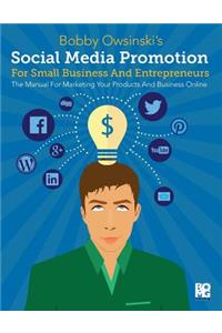 Social Media Promotion for Small Business and Entrepreneurs