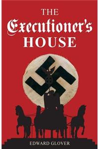 The Executioner's House