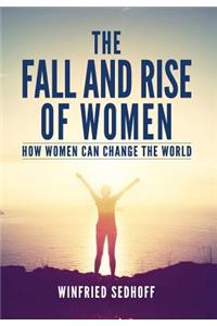 Fall and Rise of Women
