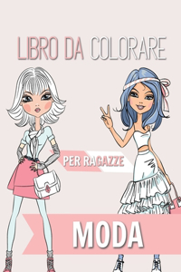 Moda Libro da colorare per ragazze