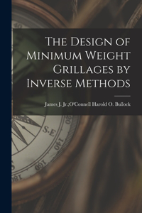 Design of Minimum Weight Grillages by Inverse Methods