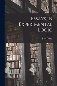 Essays in Experimental Logic