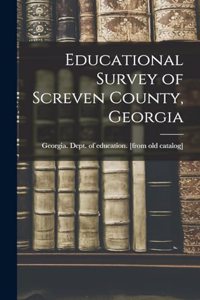 Educational Survey of Screven County, Georgia