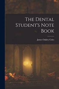 Dental Student's Note Book