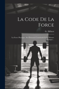 La Code De La Force