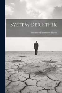 System Der Ethik