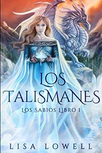Los Talismanes (Los Sabios Libro 1)