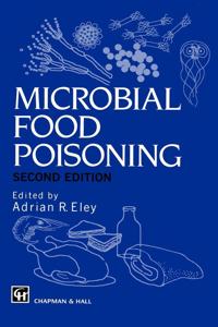 Microbial Food Poisoning, 2Nd Edition