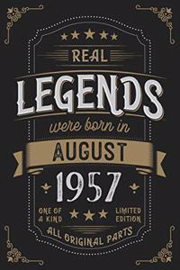 Real Legends were born in August 1957