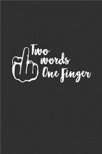 Two Words One Finger