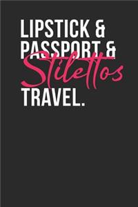 Lipstick Passport Stilettos Travel