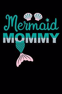 Mermaid mommy