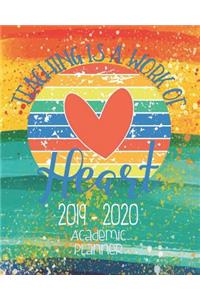 Teaching Is A Work Of Heart 2019-2020 Academic Planner