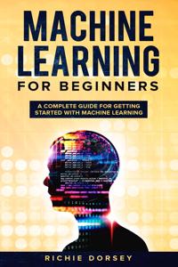 Machine Learning for Beginners