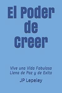 El Poder de Creer