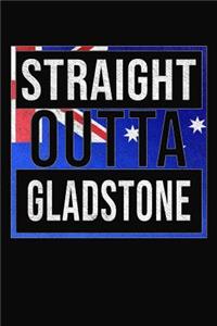 Straight Outta Gladstone