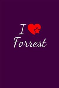 I love Forrest: Notebook / Journal / Diary - 6 x 9 inches (15,24 x 22,86 cm), 150 pages. For everyone who's in love with Forrest.