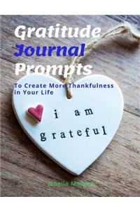 Gratitude Journal Prompts