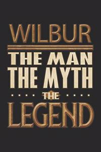 Wilbur The Man The Myth The Legend