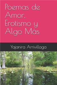 Poemas de Amor, Erotismo y Algo Más