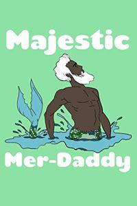 Majestic Merdaddy