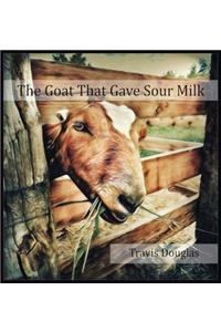 The Goat That Gave Sour Milk