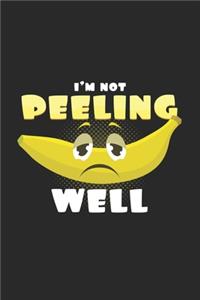 I'm not peeling well