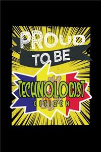 Proud to be technologist citizen