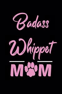 Badass Whippet Mom