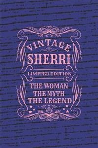 Vintage Sherri Limited Edition the Woman the Myth the Legend