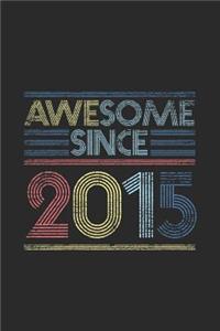 Awesome Since 2015