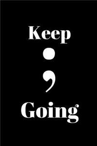 Keep Going