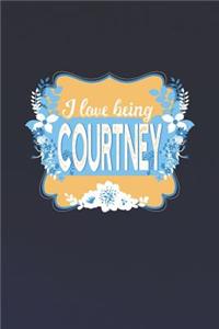 I Love Being Courtney